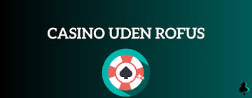 Find de Bedste Casinoer Udenom ROFUS